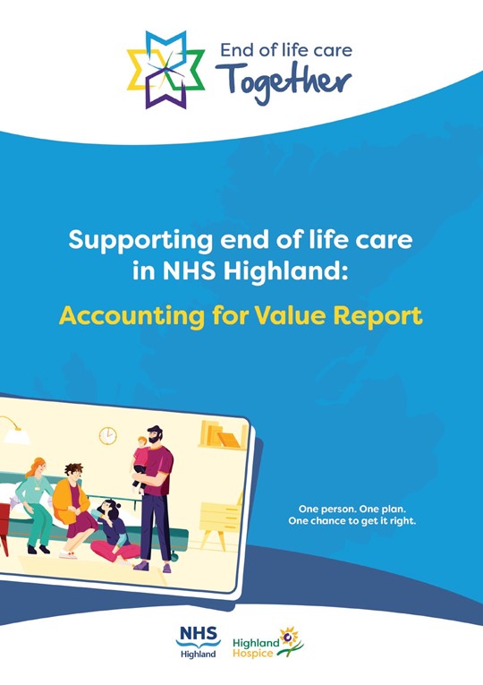 Supporting End Of Life Care In NHS Highland Accounting For Value Report Cover