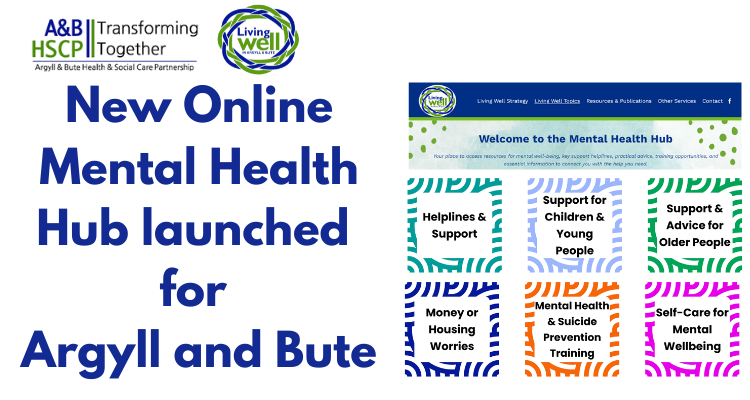 New Online Mental Health Hub Launched For Argyll And Bute