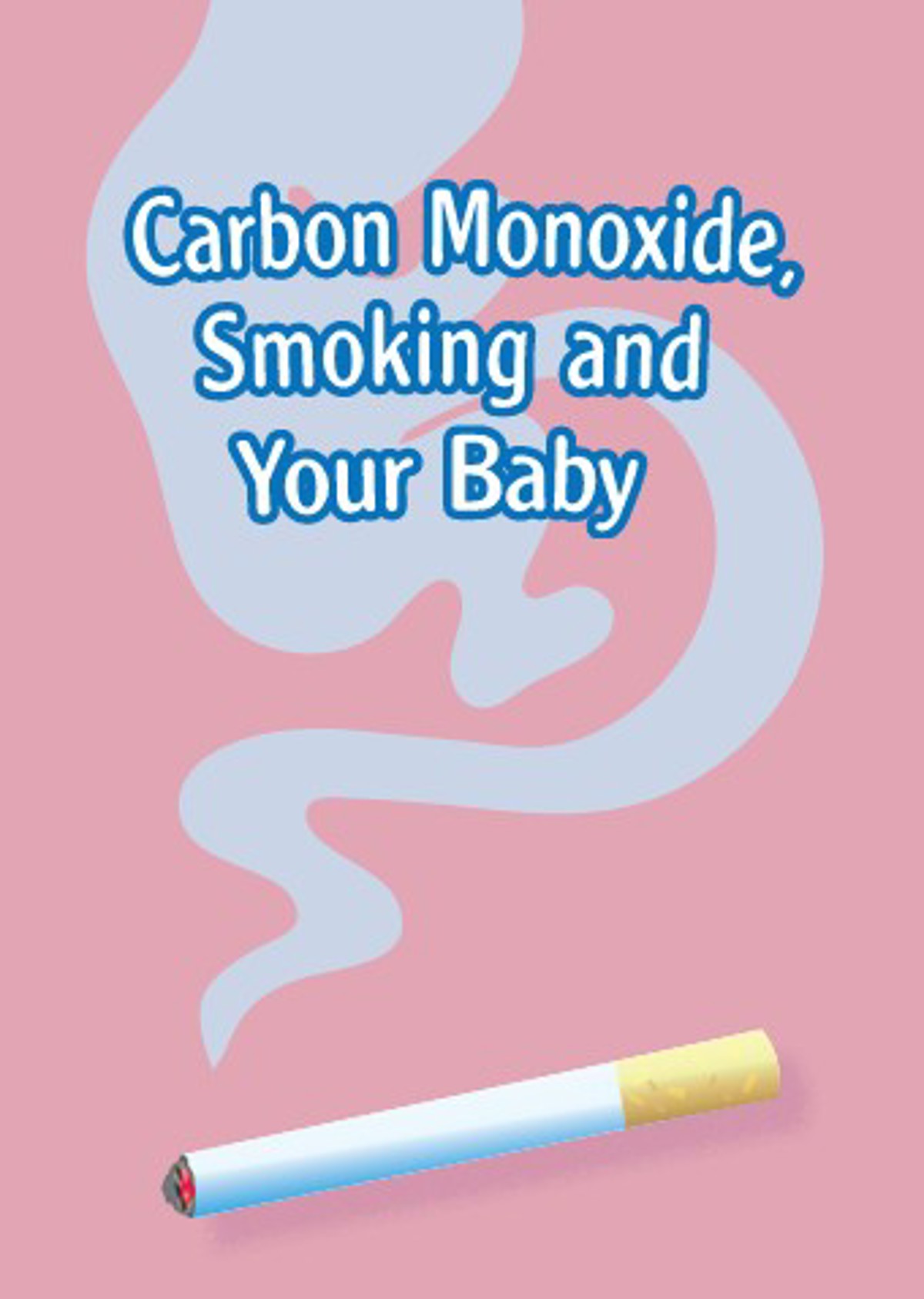 Carbon Monoxide, Smoking And Your Baby - cover image