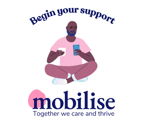 Mobilise Together We Care And Thrive